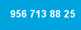 956 713 88 25 956 713 88 25